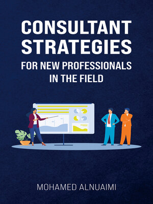 cover image of Consultant Strategies for New Professionals in the Field